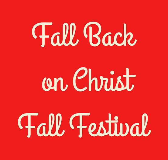 Fall Back on Christ Festival
