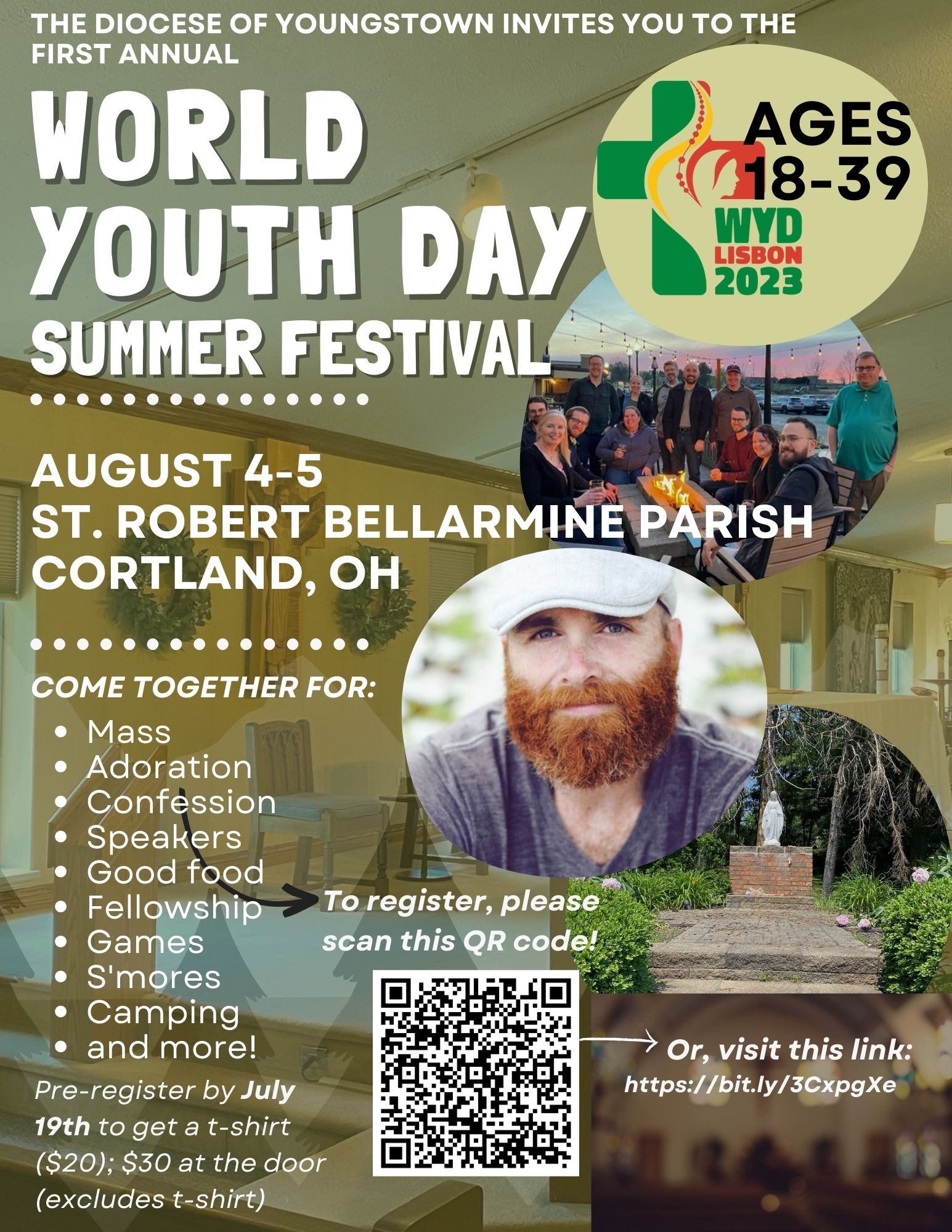 World Youth Day Summer Festival, August 4 to 5, 2023. For more information contact Arthur Bodenschatz at abodenschatz@youngstowndiocese.org
