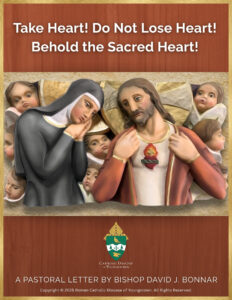 Take Heart! Do Not Lose Heart! Behold the Sacred Heart! Cover of Bishop David J Bonnar's 2025 Pastoral Letter