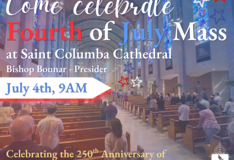 Come celebrate Fourth of July Mass